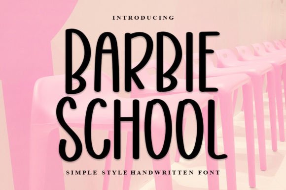Barbie School: A Handwritten Font for Modern Editorial Design