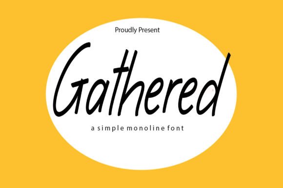 Gathered: The Handwritten Font That Elevates Campaign Design