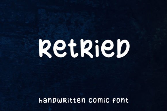 Retried Font Review: A Minimalist Handwritten Typeface for Brands